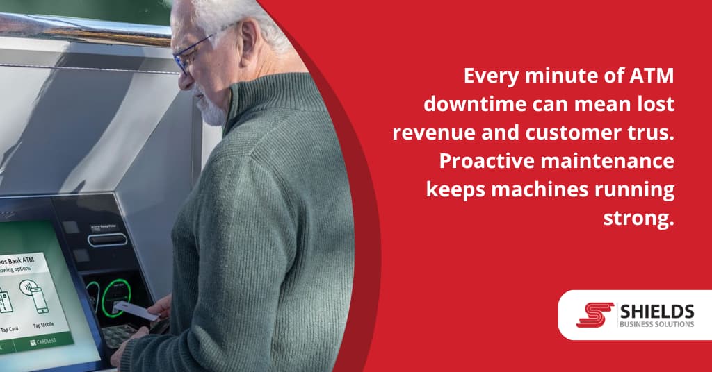 Every minute of ATM downtime can mean loss of revenue.